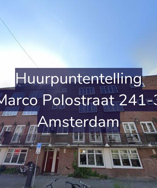 Foto gevel Huurpuntentelling voor Marco Polostraat 241-3, Amsterdam