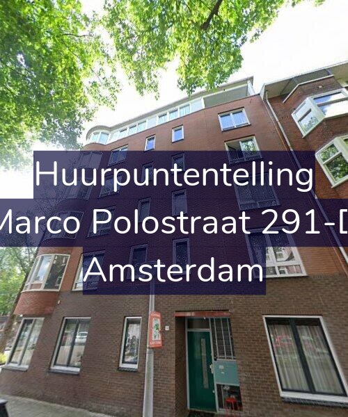 Foto gevel Huurpuntentelling voor Marco Polostraat 291-D, Amsterdam