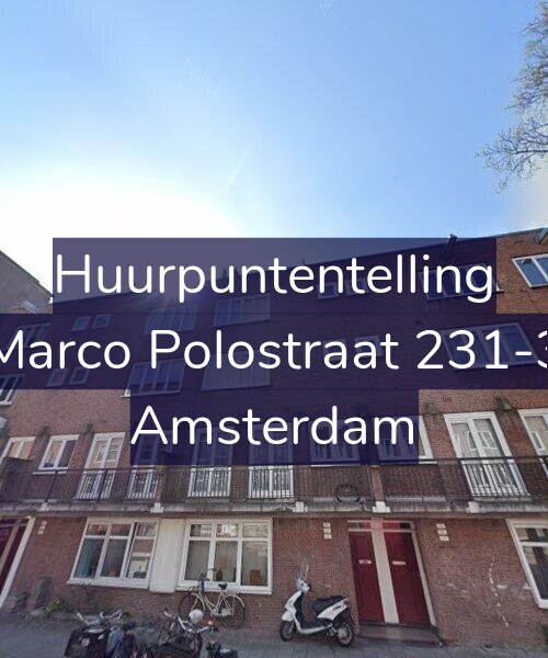 Foto gevel Huurpuntentelling voor Marco Polostraat 231-3, Amsterdam