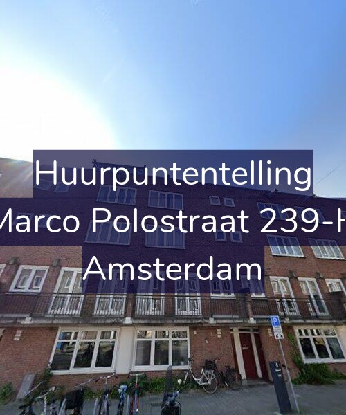Foto gevel Huurpuntentelling voor Marco Polostraat 239-H, Amsterdam