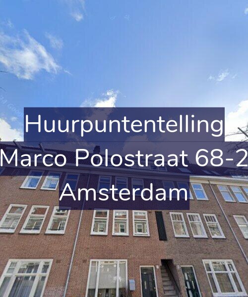 Foto gevel Huurpuntentelling voor Marco Polostraat 68-2, Amsterdam