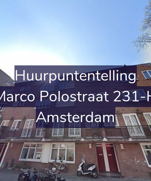 Foto gevel Huurpuntentelling voor Marco Polostraat 231-H, Amsterdam