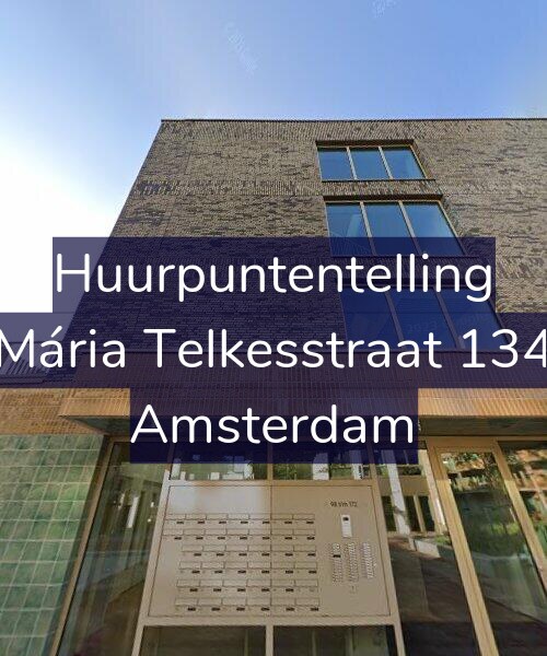 Foto gevel Huurpuntentelling voor Mária Telkesstraat 134, Amsterdam