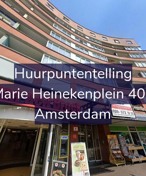 Foto gevel Huurpuntentelling voor Marie Heinekenplein 406, Amsterdam