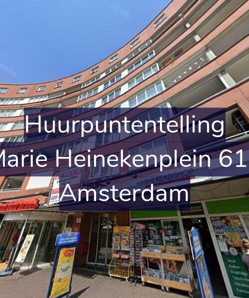 Foto gevel Huurpuntentelling voor Marie Heinekenplein 610, Amsterdam