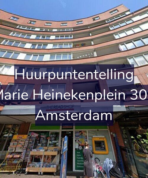 Foto gevel Huurpuntentelling voor Marie Heinekenplein 303, Amsterdam