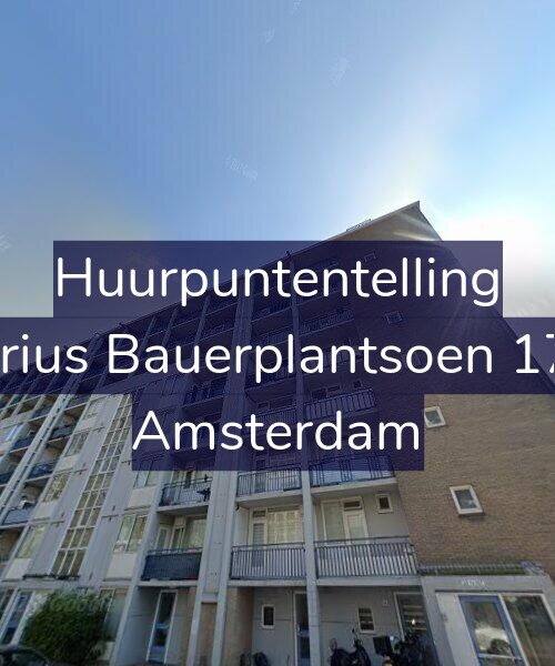 Foto gevel Huurpuntentelling voor Marius Bauerplantsoen 17-2, Amsterdam