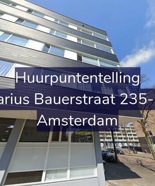 Foto gevel Huurpuntentelling voor Marius Bauerstraat 235-E6, Amsterdam