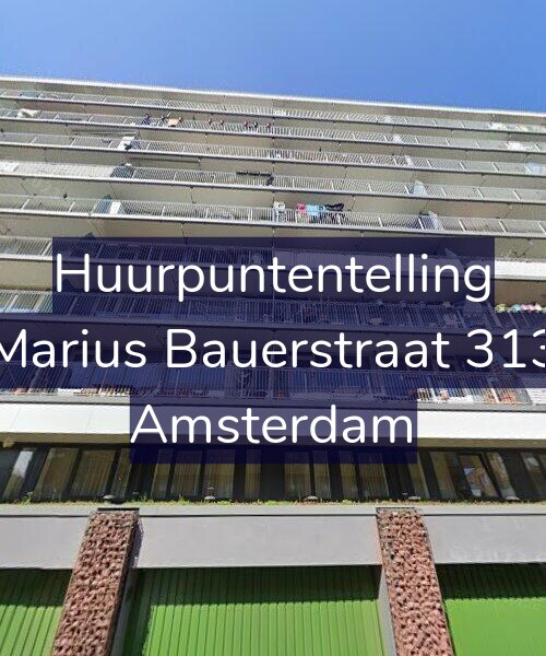 Foto gevel Huurpuntentelling voor Marius Bauerstraat 313, Amsterdam