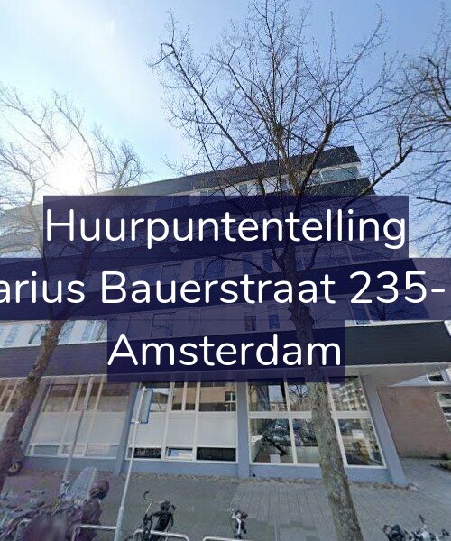 Foto gevel Huurpuntentelling voor Marius Bauerstraat 235-E1, Amsterdam