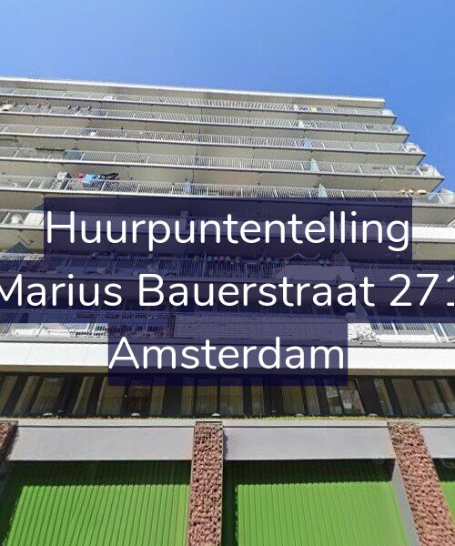 Foto gevel Huurpuntentelling voor Marius Bauerstraat 271, Amsterdam