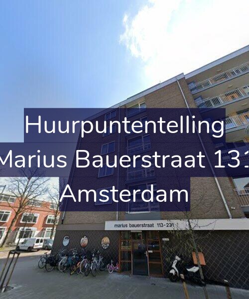 Foto gevel Huurpuntentelling voor Marius Bauerstraat 131, Amsterdam