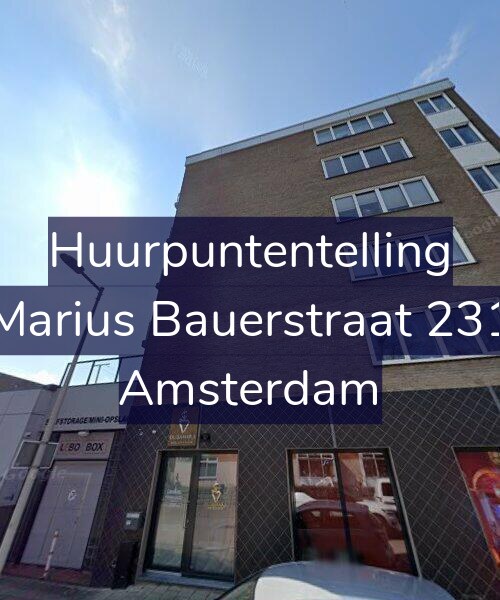 Foto gevel Huurpuntentelling voor Marius Bauerstraat 231, Amsterdam