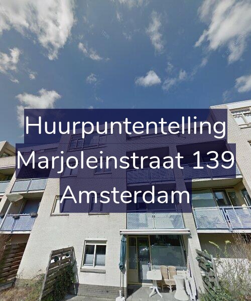 Foto gevel Huurpuntentelling voor Marjoleinstraat 139, Amsterdam