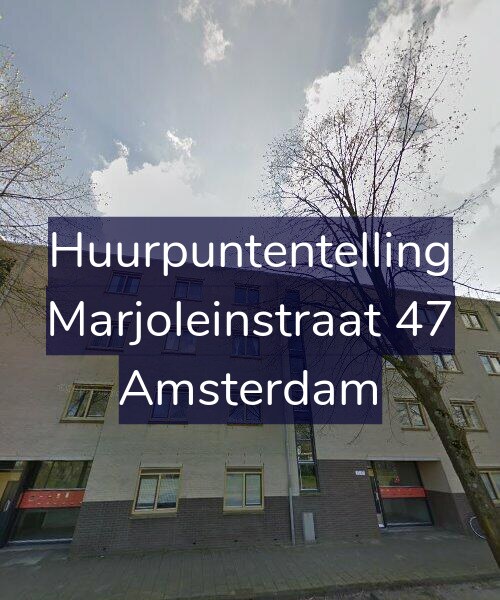 Foto gevel Huurpuntentelling voor Marjoleinstraat 47, Amsterdam