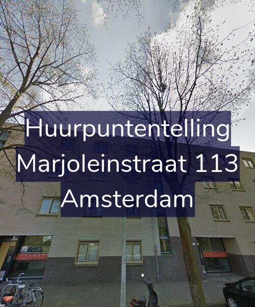 Foto gevel Huurpuntentelling voor Marjoleinstraat 113, Amsterdam