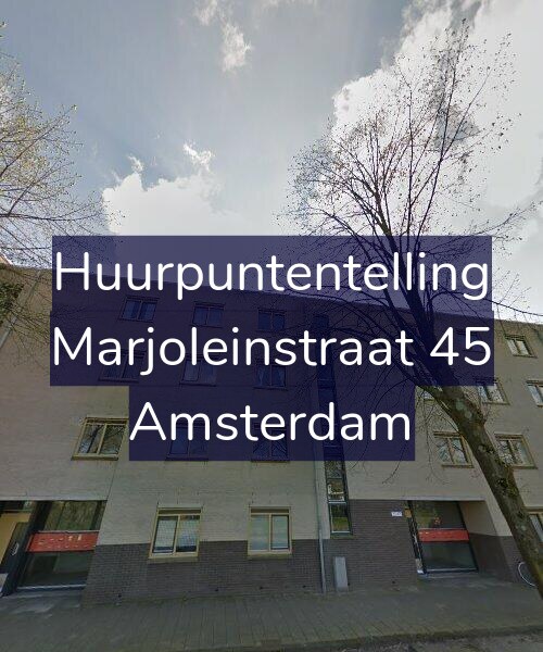 Foto gevel Huurpuntentelling voor Marjoleinstraat 45, Amsterdam