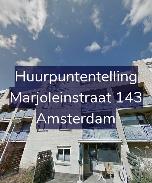 Foto gevel Huurpuntentelling voor Marjoleinstraat 143, Amsterdam