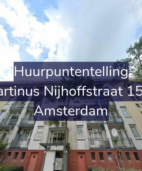 Foto gevel Huurpuntentelling voor Martinus Nijhoffstraat 15-2, Amsterdam