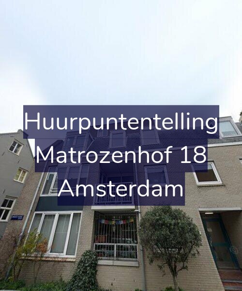 Foto gevel Huurpuntentelling voor Matrozenhof 18, Amsterdam