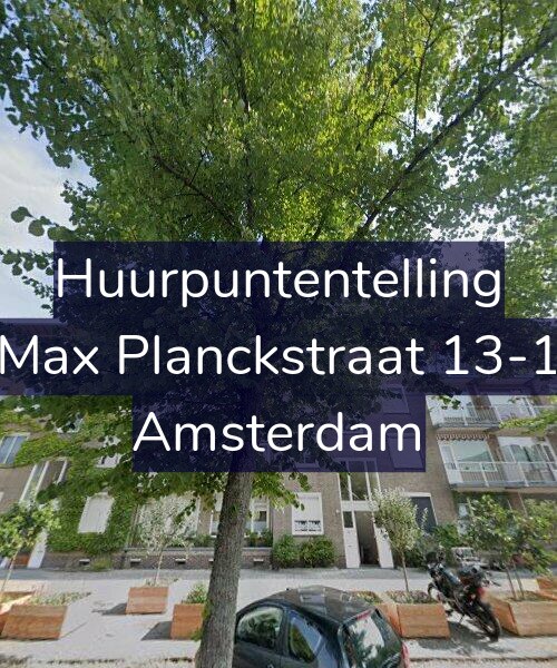 Foto gevel Huurpuntentelling voor Max Planckstraat 13-1, Amsterdam