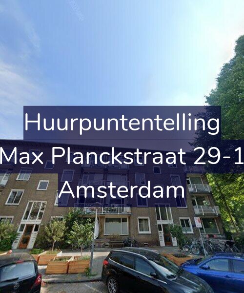 Foto gevel Huurpuntentelling voor Max Planckstraat 29-1, Amsterdam