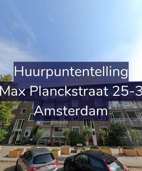 Foto gevel Huurpuntentelling voor Max Planckstraat 25-3, Amsterdam