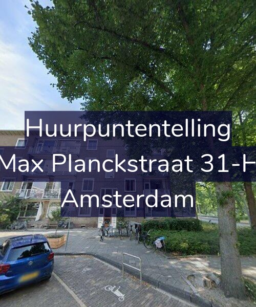 Foto gevel Huurpuntentelling voor Max Planckstraat 31-H, Amsterdam