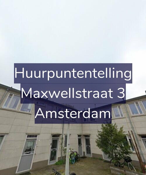 Foto gevel Huurpuntentelling voor Maxwellstraat 3, Amsterdam