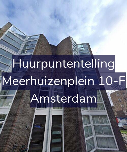 Foto gevel Huurpuntentelling voor Meerhuizenplein 10-F, Amsterdam