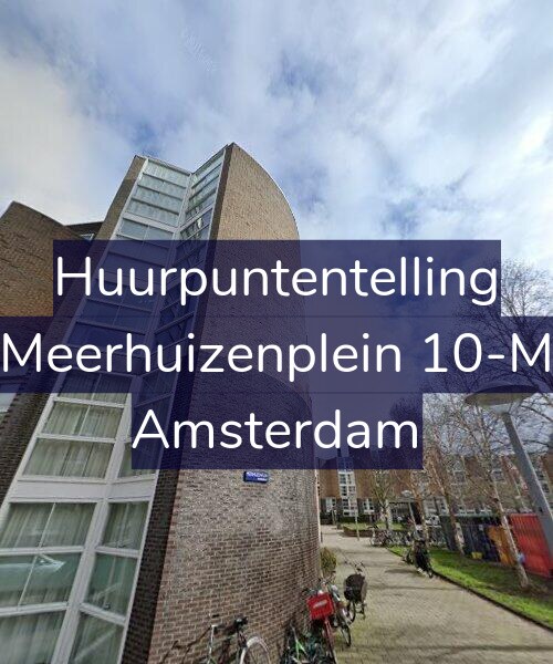 Foto gevel Huurpuntentelling voor Meerhuizenplein 10-M, Amsterdam