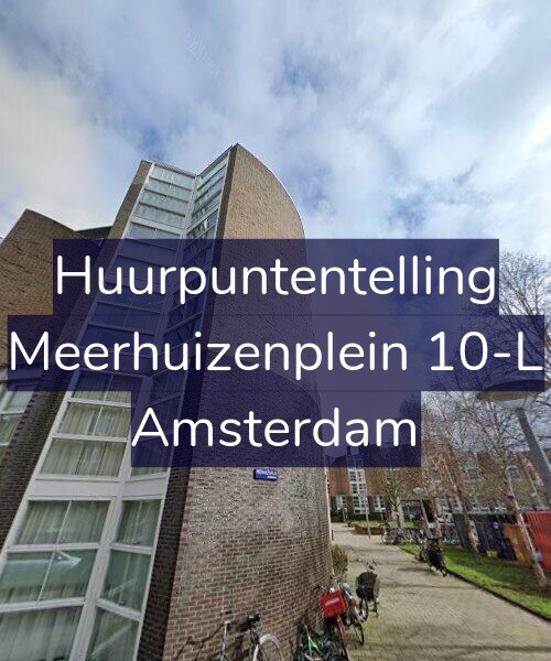 Foto gevel Huurpuntentelling voor Meerhuizenplein 10-L, Amsterdam