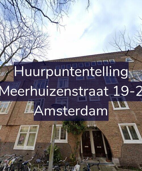 Foto gevel Huurpuntentelling voor Meerhuizenstraat 19-2, Amsterdam