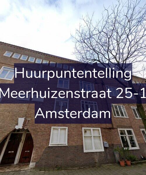 Foto gevel Huurpuntentelling voor Meerhuizenstraat 25-1, Amsterdam