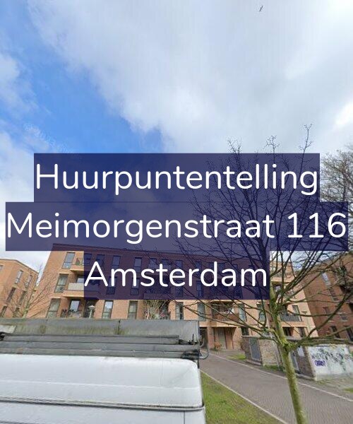 Foto gevel Huurpuntentelling voor Meimorgenstraat 116, Amsterdam
