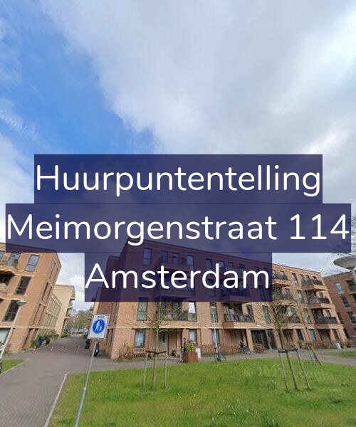 Foto gevel Huurpuntentelling voor Meimorgenstraat 114, Amsterdam