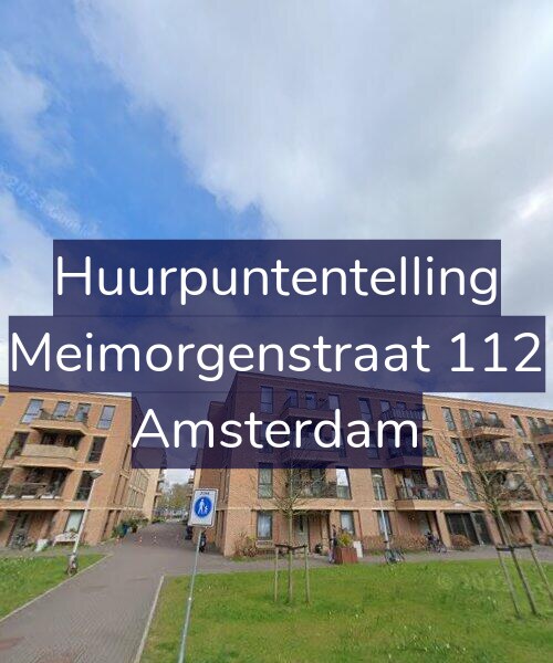 Foto gevel Huurpuntentelling voor Meimorgenstraat 112, Amsterdam