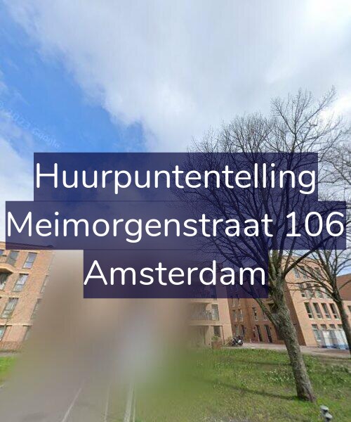 Foto gevel Huurpuntentelling voor Meimorgenstraat 106, Amsterdam