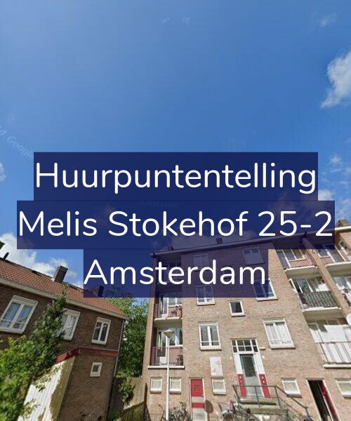 Foto gevel Huurpuntentelling voor Melis Stokehof 25-2, Amsterdam