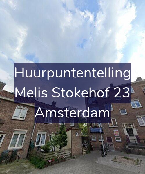 Foto gevel Huurpuntentelling voor Melis Stokehof 23, Amsterdam
