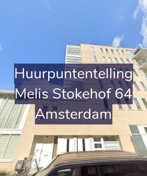 Foto gevel Huurpuntentelling voor Melis Stokehof 64, Amsterdam