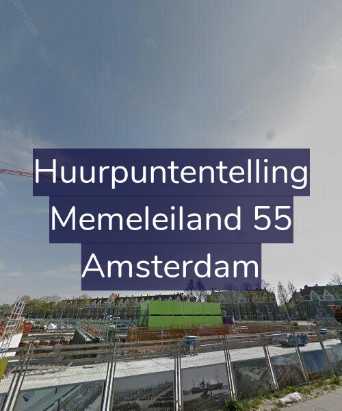 Foto gevel Huurpuntentelling voor Memeleiland 55, Amsterdam