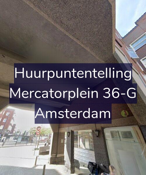 Foto gevel Huurpuntentelling voor Mercatorplein 36-G, Amsterdam