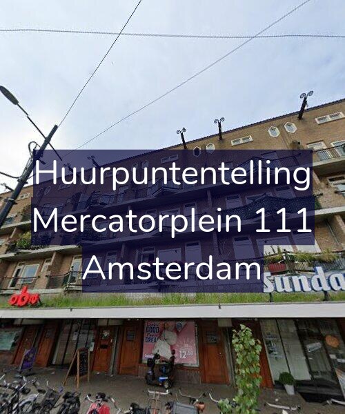 Foto gevel Huurpuntentelling voor Mercatorplein 111, Amsterdam
