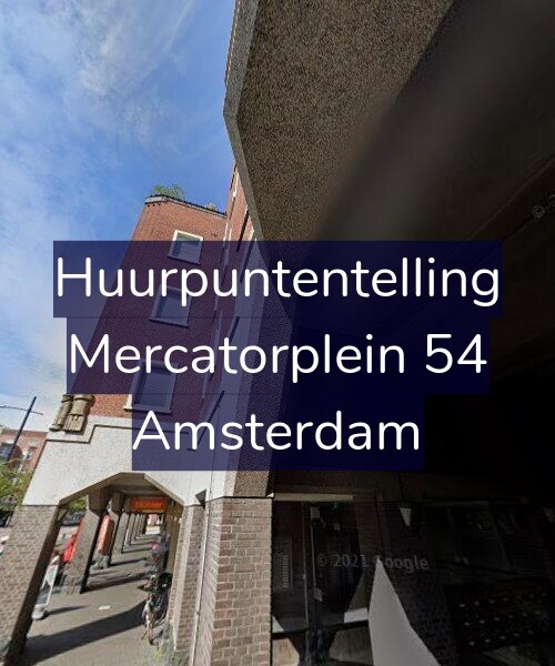 Foto gevel Huurpuntentelling voor Mercatorplein 54, Amsterdam