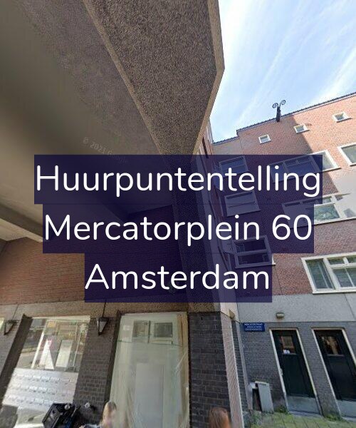 Foto gevel Huurpuntentelling voor Mercatorplein 60, Amsterdam