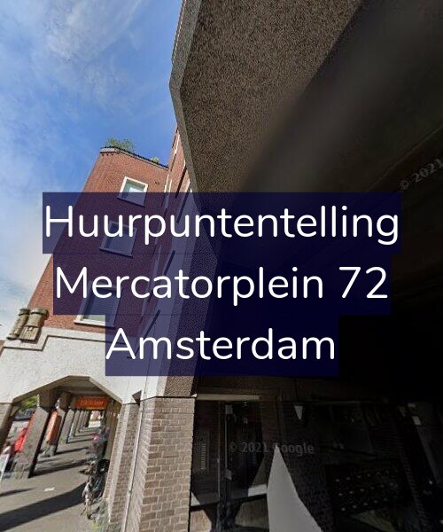 Foto gevel Huurpuntentelling voor Mercatorplein 72, Amsterdam