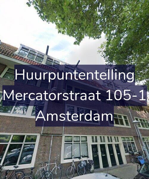 Foto gevel Huurpuntentelling voor Mercatorstraat 105-1, Amsterdam