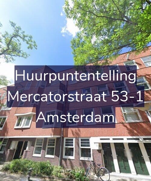Foto gevel Huurpuntentelling voor Mercatorstraat 53-1, Amsterdam