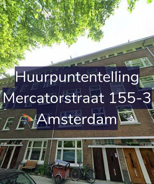 Foto gevel Huurpuntentelling voor Mercatorstraat 155-3, Amsterdam